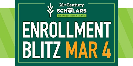 21st Century Scholars Enrollment Blitz-Elkhart County