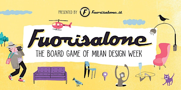 Gioca al Fuorisalone!