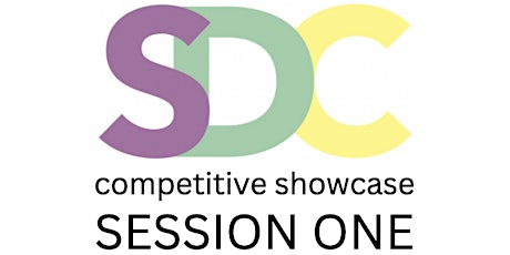 Competitive Showcase Session ONE