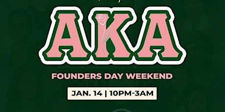 AKA FOUNDERS DAY WEEKEND || 1.14.23 primary image