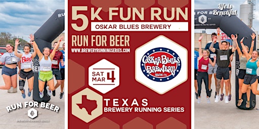 5k Beer Run x Oskar Blues | 2023 TX Brewery Running Series