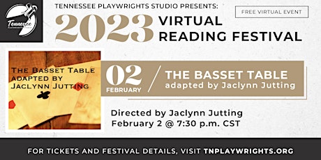 THE BASSET TABLE - Virtual Reading of a New Play adapted by Jaclynn Jutting