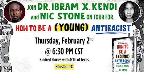 How to Be a (Young) Antiracist with Dr. Ibram X. Kendi and Nic Stone