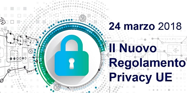 Il Nuovo Regolamento Privacy Ue 