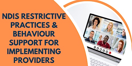 NDIS Restrictive Practices & Behaviour Support for Implementing Providers