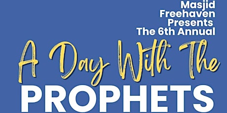 A Day With The Prophets