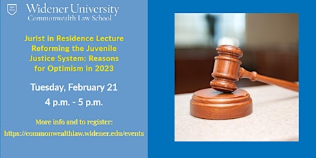Jurist in Residence Lecture – "Reforming the Juvenile Justice System"