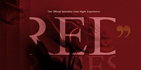 Red Roses " The Official Valentines Date Night Experience"