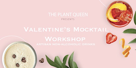 Valentine's Mocktail Workshop