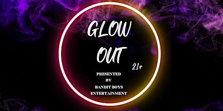 Glow Out