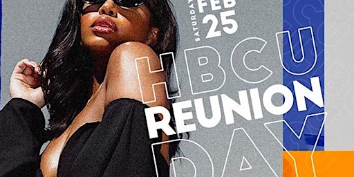 HBCU Day Party REUNION   ( Ci Takeover )