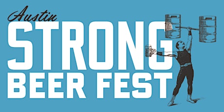 Austin Strong Beer Festival primary image