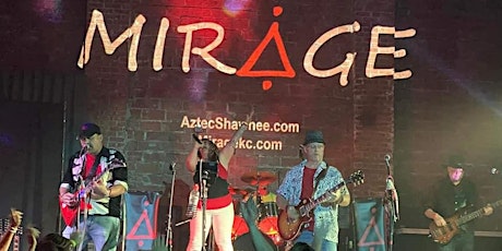 Mirage   at Aztec Shawnee Theater