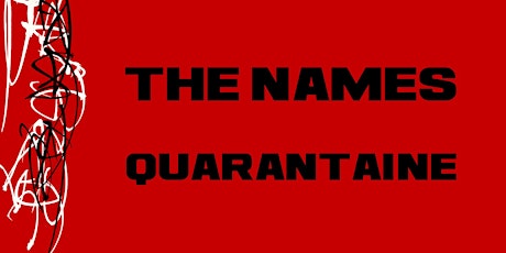 Primaire afbeelding van The Names ~ Quarantaine
