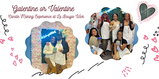 Galentine or Valentine Sip & Candle Making at la Bougie Wick
