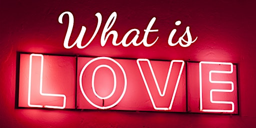 Storytelling Salon ~ "What is Love?"