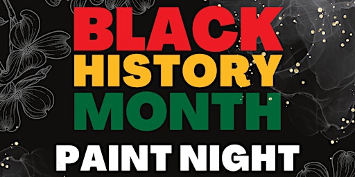 Black History Month Paint Night