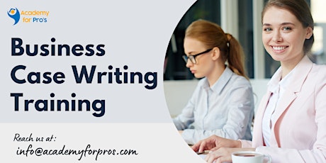 Business Case Writing 1 Day Training in Barrie