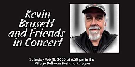 Kevin Brusett and Friends in Concert