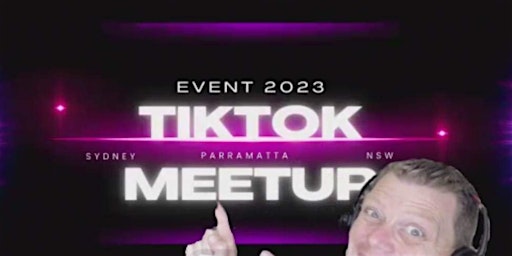 28th January Sydney TikTokers Meetup