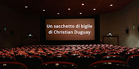 Immagine principale di Proiezione del film "Un sacchetto di biglie" di Christian Duguay. 