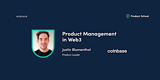 Webinar: Product Management in Web3 by Coinbase Product Leader