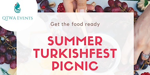 Summer Turkishfest Picnic Event