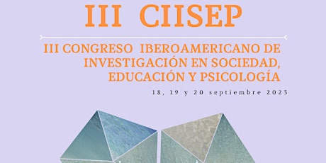 III Congreso Iberoamericano de Invest. en Sociedad, Educación y Psicogía