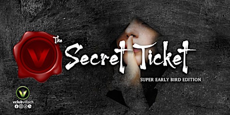 #SuperEarlyBird // Secret Ticket