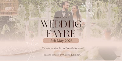 Teasses Estate Wedding Fayre 2023