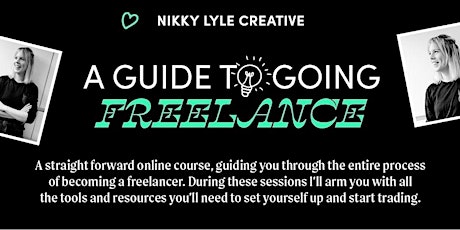 Nikky Lyle Creative Webinar | Guide to Going Freelance primary image