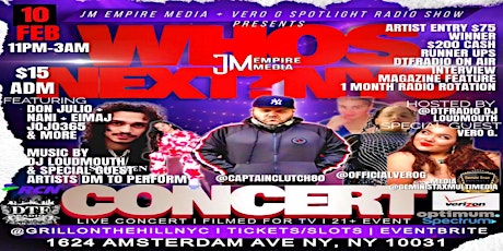 WHOSNEXTNYC CONCERT 2.10 LATE SHOW 11PM @GILLONTHEHILL MUSIC DJ LOUDMOUTH