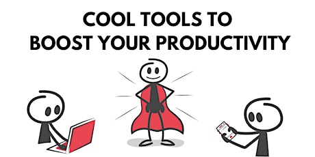 Cool Tools to Boost your Productivity