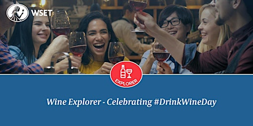 Wine Explorer - Celebrating #DrinkWineDay