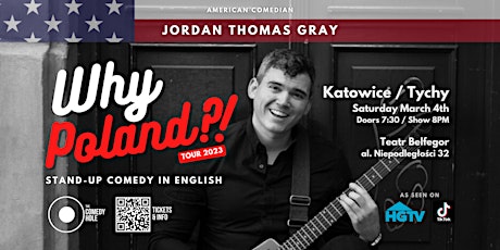 Tychy: "Why Poland?!" Standup Comedy in ENGLISH with Jordan Thomas Gray