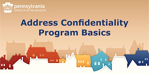 Address Confidentiality Basics