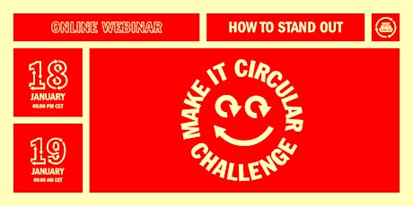 Image principale de Make It Circular Challenge - How To Stand Out Webinar
