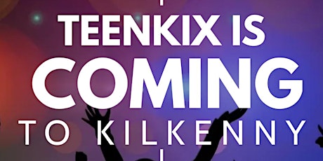 TeenKix Kilkenny Launch Party.