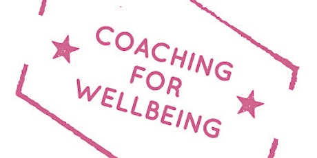 Coaching CPD Series: Wellbeing Coaching