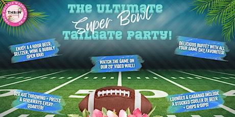 The Ultimate Big Game Tailgate Party at THRōW® Social Washington DC