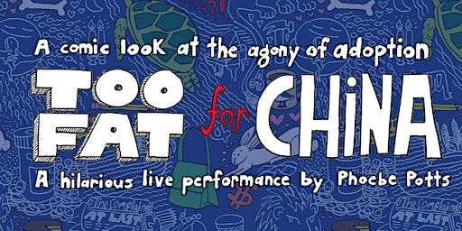 Too Fat for China–A comic look at the agony of adoption