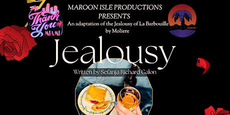 Jealousy: An Immersive Valentine's Day Dinner Theater Show