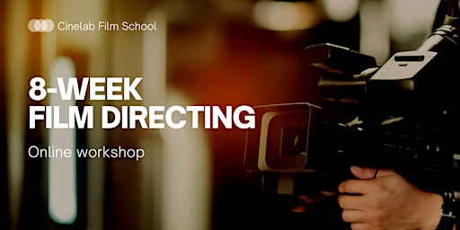 Imagen principal de 8-week-Film Directing workshop