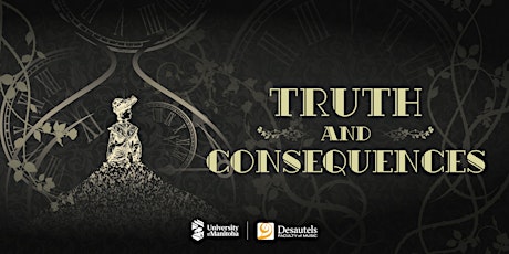 Desautels Faculty of Music Opera Theatre Presents: Truth and Consequences primary image