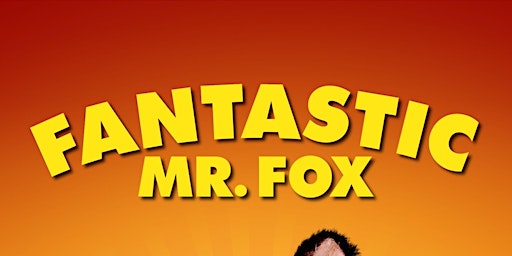 Free Showing Fantastic Mr Fox -  Union Films
