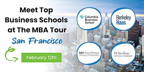 The MBA Tour San Francisco - Meet Top MBA Programs