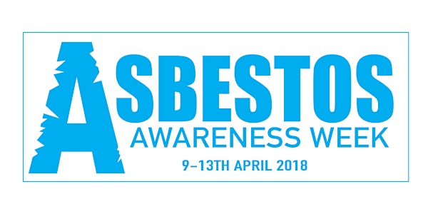 Asbestos Awareness Week 2018 Conference & Expo