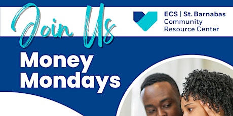 Money Mondays (FREE financial literacy workshops) Credit Reports