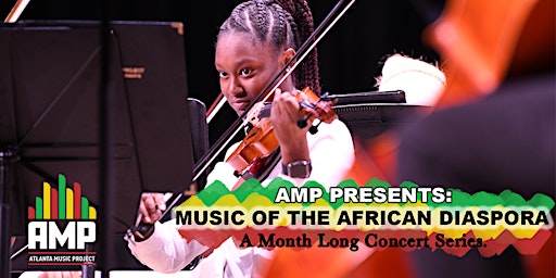 Music of the African Diaspora Festival: AMP Youth Orchestras