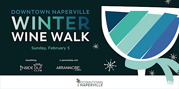 Downtown Naperville Winter Wine Walk